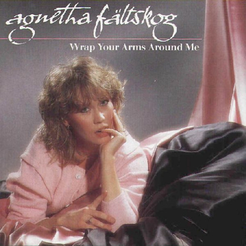 AGNETHA FALTSKOG - WRAP YOUR ARMS AROUND ME