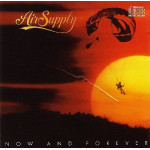 AIR SUPPLY - NOW AND FOREVER