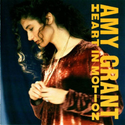 AMY GRANT - HEART IN MOTION