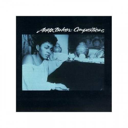 ANITA BAKER - COMPOSITIONS