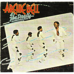 ARCHIE BELL & THE DRELLS - DANCE YOUR TROUBLES AWAY