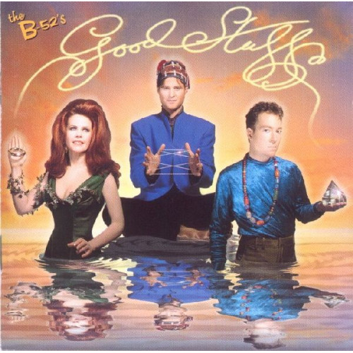 B 52 S,THE - GOOD STUFF