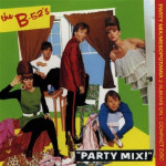 B 52'S,THE - PARTY MIX ALBUM