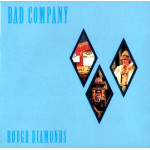 BAD COMPANY - ROUGH DIAMONDS