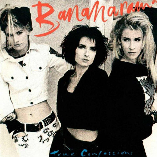 BANANARAMA - TRUE CONFESSIONS