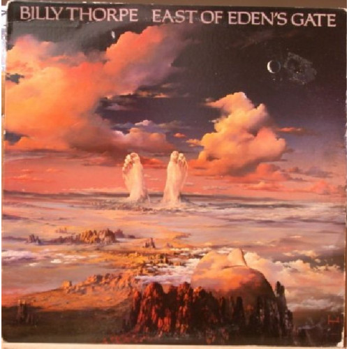 BILLY THORPE - EAST OF EDEN'S GATE