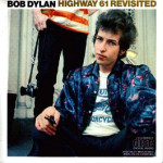 BOB DYLAN - HIGHWAY 61 REVISITED