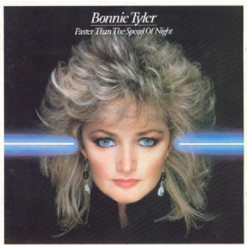 BONNIE TYLER - FASTER THAN THE SPEED OF NIGHT