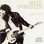 BRUCE SPRINGSTEEN - BORN TO RUN