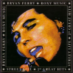 BRYAN FERRY & ROXY MUSIC - STREET LIFE 20 GREAT HITS( 2 LP )