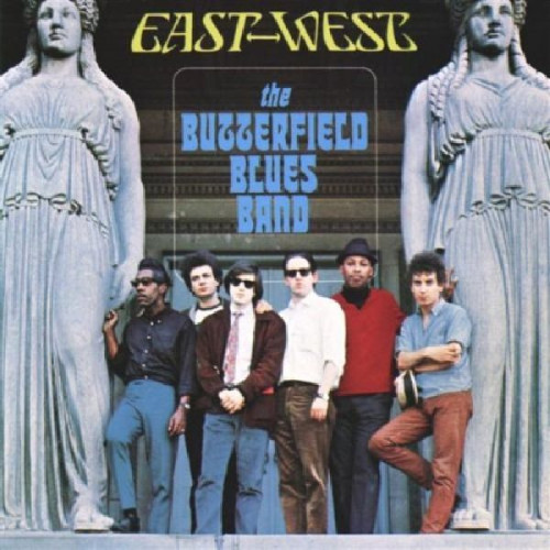BUTTERFIELD BLUES BAND,THE - EAST WEST