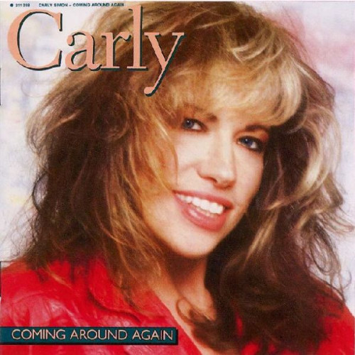 CARLY SIMON - COMING AROUND AGAIN