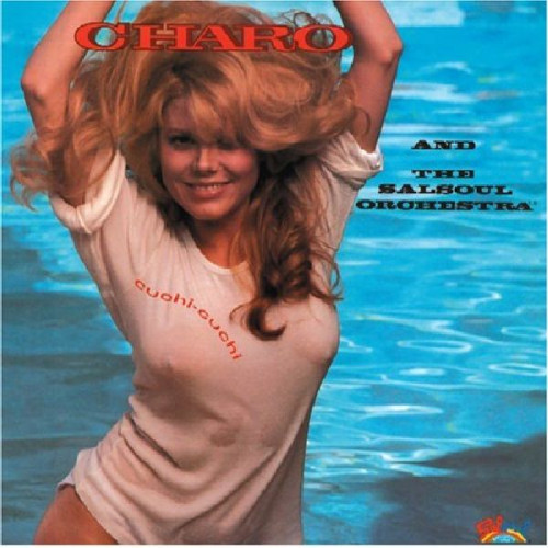 CHARO AND THE SALSOUL ORCHESTRA - CUCHI CUCHI