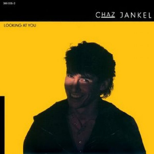 CHAZ JANKEL - LOOKING AT YOU
