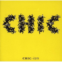 CHIC - CHICISM