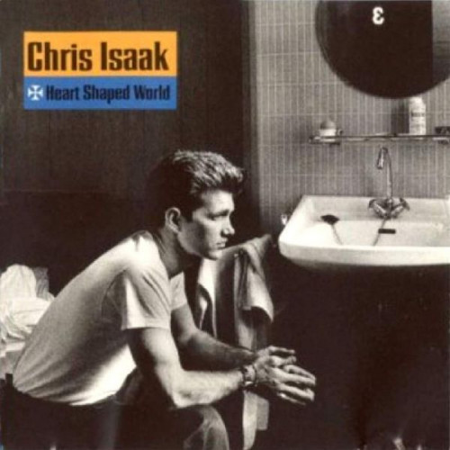 CHRIS ISAAK - HEART SHAPED WORLD