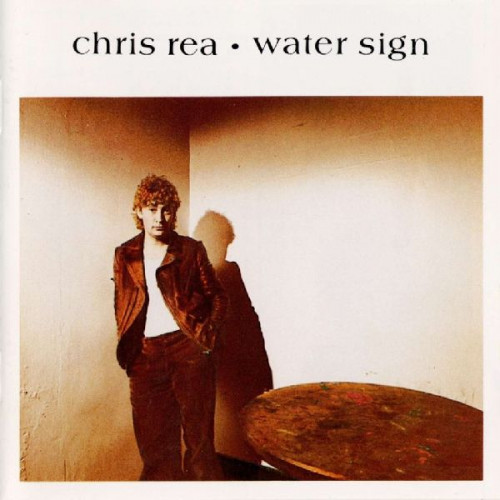 CHRIS REA - WATER SIGN