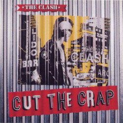 CLASH,THE - CUT THE CRAP