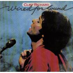 CLIFF RICHARD - WIRED FOR SOUND