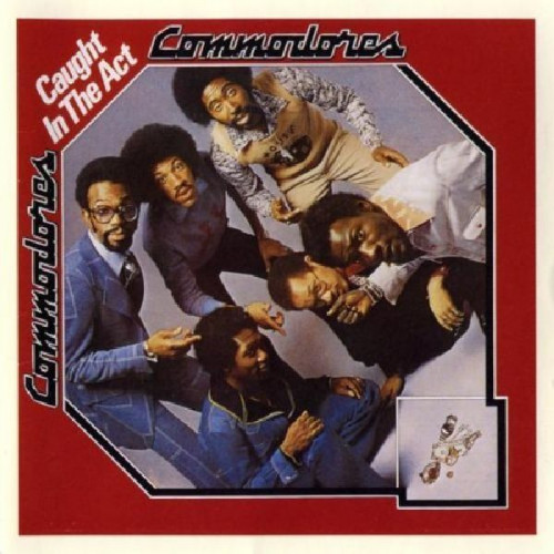 COMMODORES,THE - CAUGHT IN THE ACT