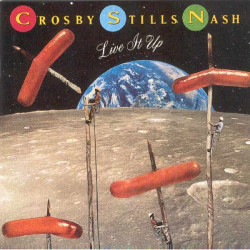 CROSBY, STILLS & NASH - LIVE IT UP