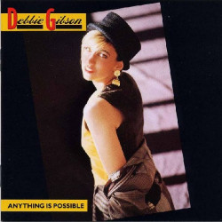 DEBBIE GIBSON - ANYTHING IS POSSIBLE