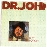DR. JOHN - LOVE POTION