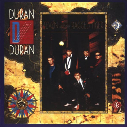 DURAN DURAN - SEVEN AND THE RAGGED TIGER