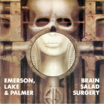 EMERSON, LAKE & PALMER - BRAIN SALAD SURGERY