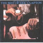 ERIC CLAPTON - TIMEPIECES THE BEST OF ERIC CLAPTON