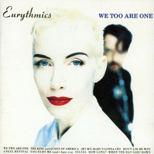 EURYTHMICS,THE - WE TOO ARE ONE
