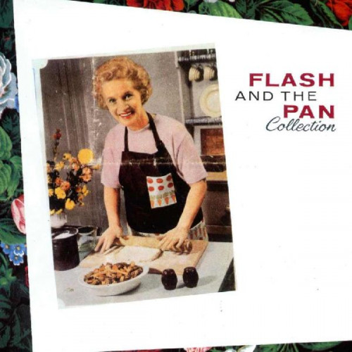 FLASH AND THE PAN - COLLECTION
