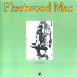 FLEETWOOD MAC - FUTURE GAMES