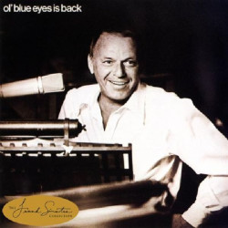 FRANK SINATRA - OL' BLUE EYES IS BACK