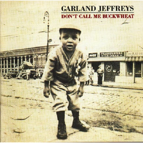 GARLAND JEFFREYS - DON' T CALL ME BUCKWHEAT