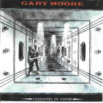 GARY MOORE - CORRIDORS OF POWER