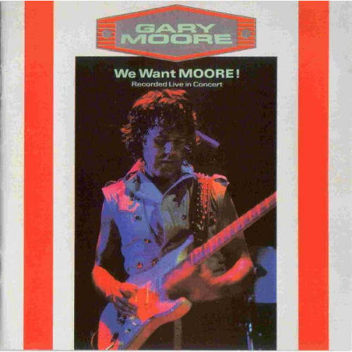 GARY MOORE - WE WANT MOORE! + BONUS MAXI SINGLE ( 2 LP )