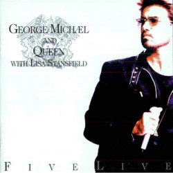 GEORGE MICHAEL & QUEEN WITH LISA STANSFIELD - FIVE LIVE
