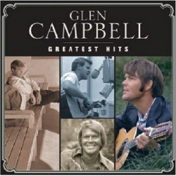 GLEN CAMPBELL - GREATEST HITS