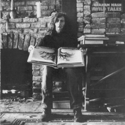 GRAHAM NASH - WILD TALES