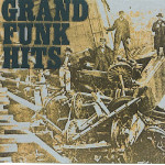 GRAND FUNK - HITS