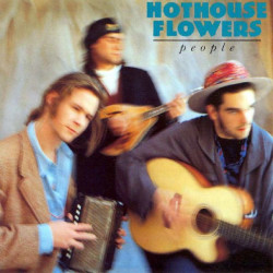 HOTHOUSE FLOWERS - PEOPLE