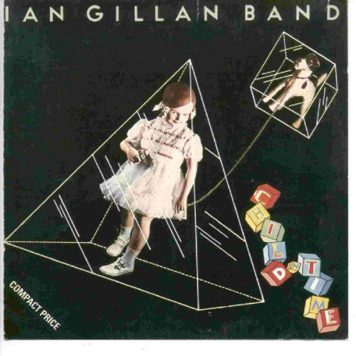 IAN GILLAN BAND - CHILD IN TIME