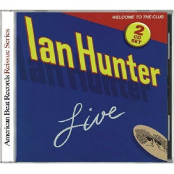 IAN HUNTER - WELCOME TO THE CLUB LIVE ( 2 LP )