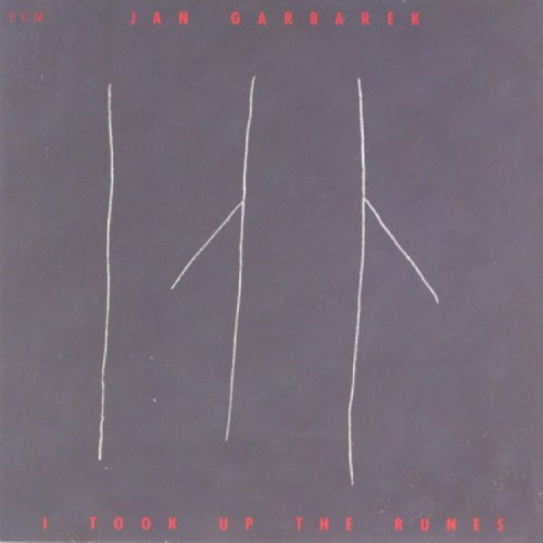 JAN GARBAREK - I TOOK UP THE RUNES