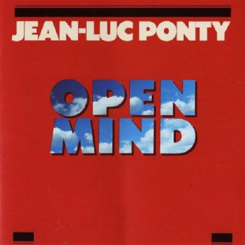 JEAN LUC PONTY - OPEN MIND
