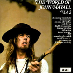 JOHN MAYALL - THE WORLD OF JOHN MAYALL VOL.2