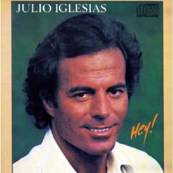 JULIO IGLESIAS - HEY!