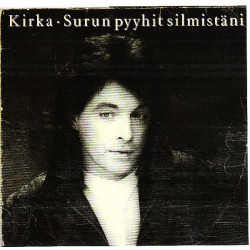 KIRKA - SURUN PYYHIT SILMISTANI