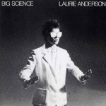 LAURIE ANDERSON - BIG SCIENCE